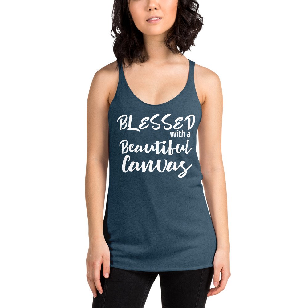 Blessed With A Beautiful Canvas Women's Racerback Tank