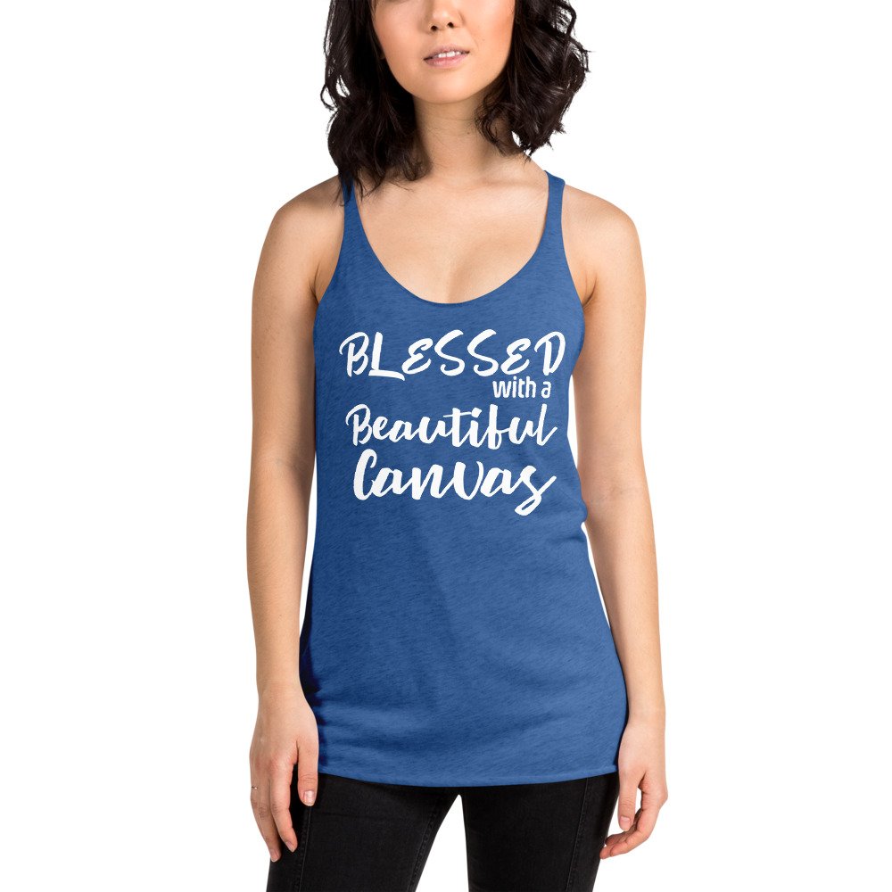 Blessed With A Beautiful Canvas Women's Racerback Tank