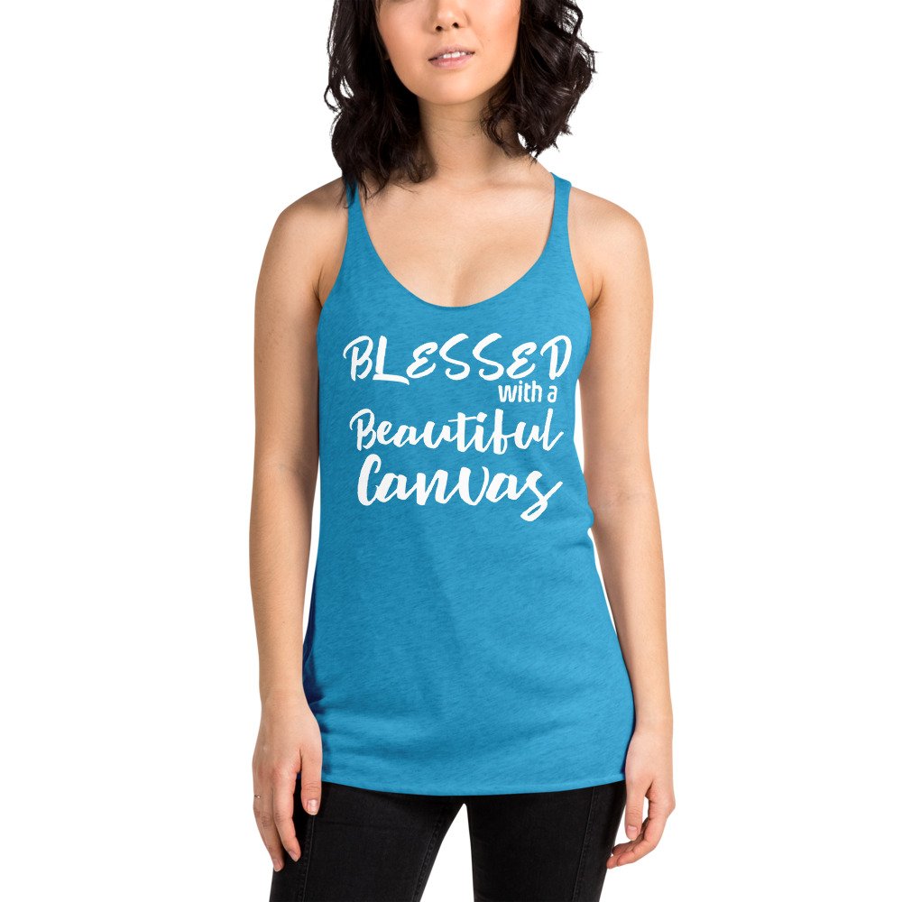 Blessed With A Beautiful Canvas Women's Racerback Tank